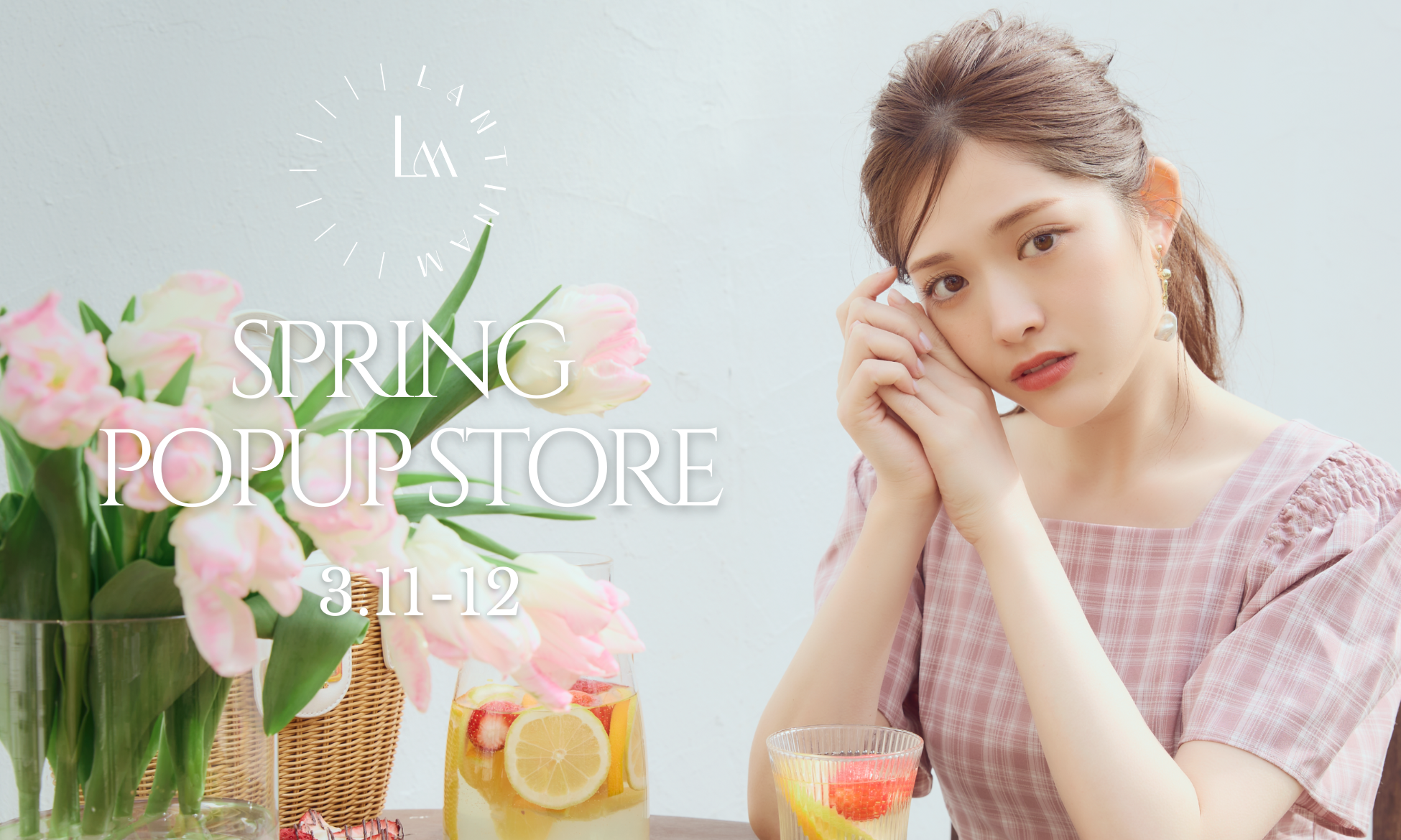 3.10-12 SPRING POPUP STORE